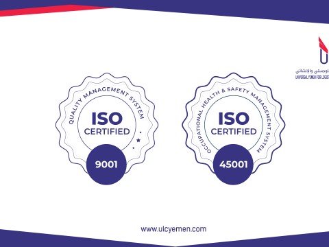 Universal Yemen for Logistic Support & Construction Obtains ISO 9001:2015 & ISO 45001-2018